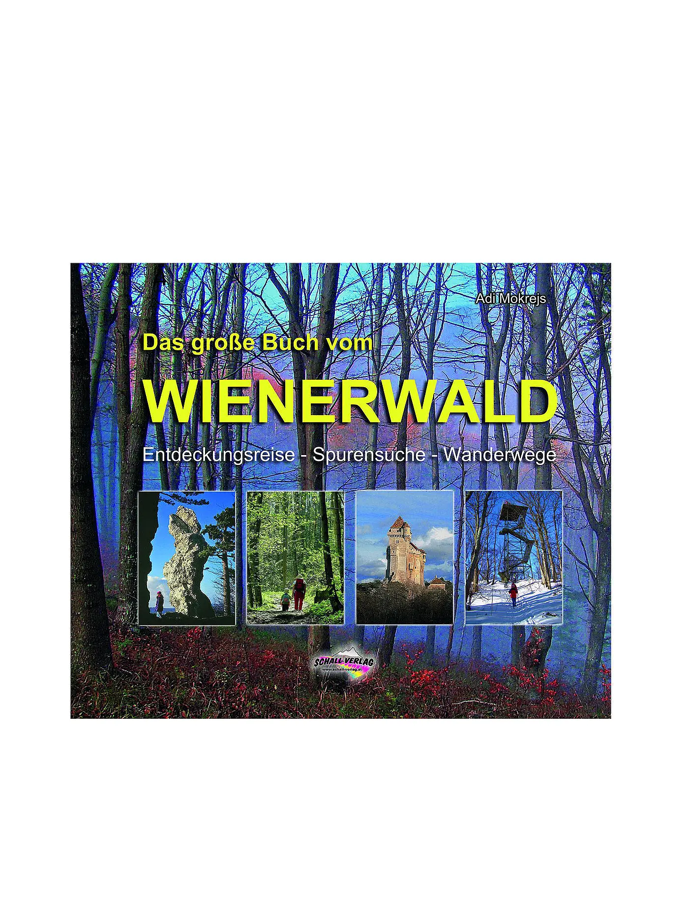SCHALL | Das große Buch vom Wienerwald | 